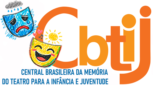 CBTIJ - Central Brasileira da Memória do Teatro para a Infância e Juventude